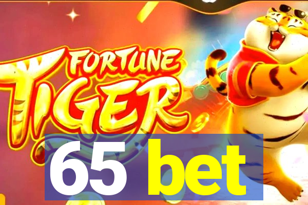 65 bet